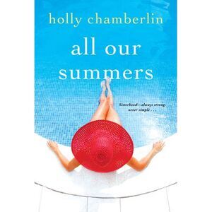 All Our Summers -- Holly Chamberlin